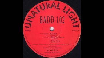 Badd 102 – All Crew (1993)