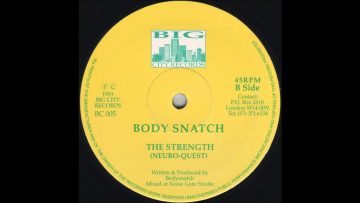 Body Snatch – The Strength (Neuro Quest)