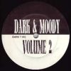 Dark and Moody Volume 2 – Track B1