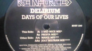 Delirium – days of our lIves (Joey Beltram Mix)