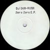 DJ Dub-Rush – Zero Zero E.P. B2