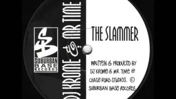 DJ Krome and Mr Time The Slammer