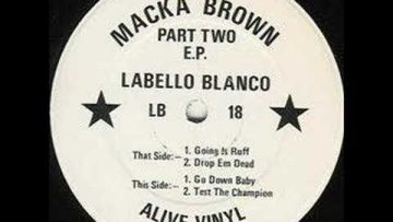 Macka Brown – Go Down Baby