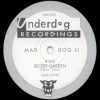 Mad Dog – Secret Garden