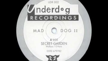 Mad Dog – Secret Garden