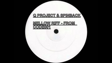 Q Project and Spinback – Mellow Riff – Code 001 EP 1993 jungle techno