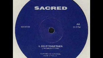 Sacred – Do It Together (London Massive)
