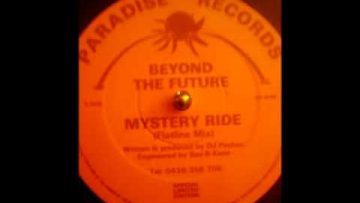 Beyond The Future – Mystery Ride (Flatline Mix)