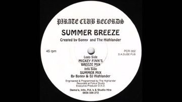 Bonny and The Highlander – Summer Breeze (Mickey Finns Breeze Mix) (1993)