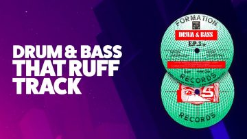 Drum and Bass – That Ruff Track (1993)
