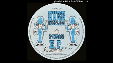 Dubb Hustlers – Untitled (Poison E.P. – AA1) (1994)