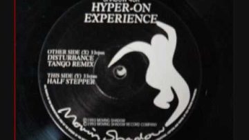 Hyper On Experience – Half Stepper