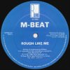 M-Beat – Rough Like Me