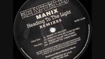 Manix – Headin To The Light (93 Remix)