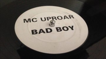 MC Uproar – Bad Boy