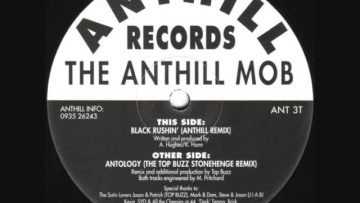 The Anthill Mob – Black Rushin (Anthill Remix) (1993)