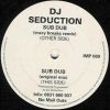 DJ Seduction – Sub Dub