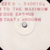 Eze-G and Badd 102 – To the Maximum