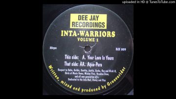 Inta Warriors – Your Love Is Yours