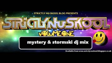 Mystery and Stormski Strictly Nuskool Vol.1 DJ MIX