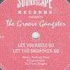 The Groove Gangster – Let The Drummer Go