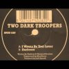 Two Dark Troopers – Darkcore