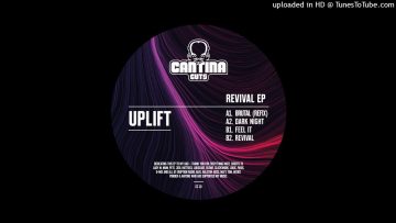 Uplift – Revival EP – Cantina Cuts 10 (preview clips)