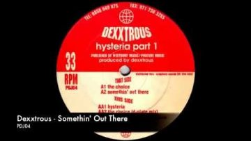 Dexxtrous – Somethin Out There (PDJ04)