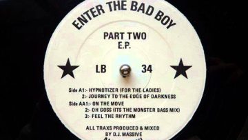 DJ Massive – On The Move (Enter The Bad Boy Ep Pt2)