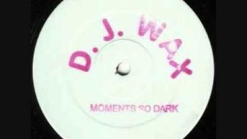 DJ Wax – Moments So Dark (Side A) (1993)