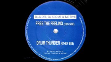Ellis Dee, DJ Krome and Mr Time – Free the Feeling