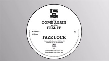 Faze Lock – Come Again (Liftin Spirit Reloaded)