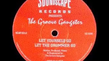Groove Gangster – Let Yourself Go (Soundscape Records)