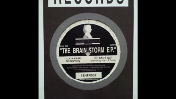 I Cant Wait The Brain Storm E P 12HPR002