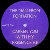 The man from FoRmAtIoN White 016 – F project Records