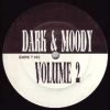 Dark and Moody Volume 2 – Track B2