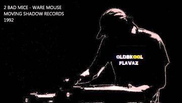 2 Bad Mice – Ware Mouse