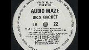Audio Maze and Doctor S Gachet – Way of life (vox)