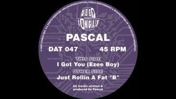 [DAT047] Pascal – I Got You (Ezee Boy)