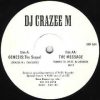 DJ Crazee M – The Message