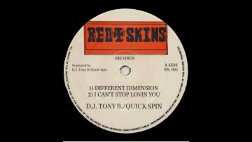 DJ Tony B/Quick Spin – Different Dimension – Red Skin Records 1992
