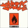 Johnny Jungle Flammable