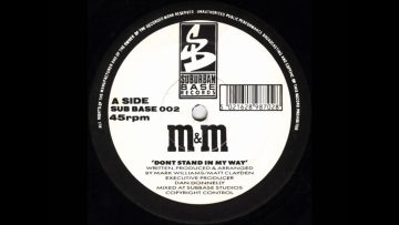 MandM – Dont Stand In My Way