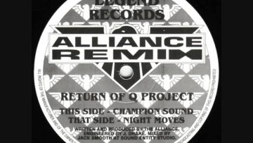 Q Project – Champion Sound (Alliance Remix) (1993)