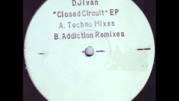 Dj Ivan – Closed Circuit EP – Untitled (Techno Mix 1) – A1