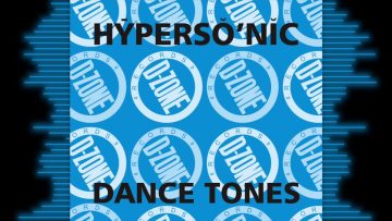 HYPERSONIC DANCE TONES (STONED MIX)