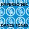 HYPERSONIC DANCE TONES (STONED MIX)