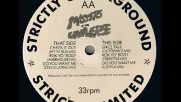 Masters Of The Universe – Check It Out (Hit N Run Mix) , Strictly Underground Records 1989