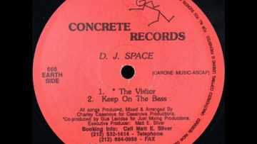 D. J. Space ‎–Keep On The Bass
