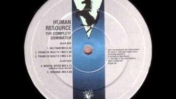 Human Resource – Dominator (Beltram Mix)